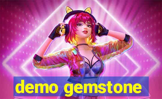 demo gemstone